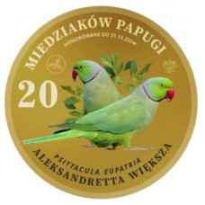 20 MIEDZIAKÓW PAPUGI - ALEKSANDRETTA - WIĘKSZA - AWERS + REWERS - KOLOR - 2024