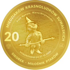 20 MIEDZIAKÓW KRASNOLUDKÓW SUWALSKICH - SIKOREK