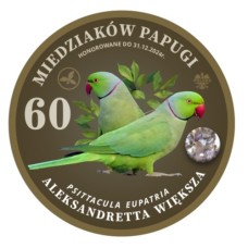 60 MIEDZIAKÓW PAPUGI - ALEKSANDRETTA WIĘKSZA - AWERS + REWERS - KOLOR + CYRKONIA - 2024